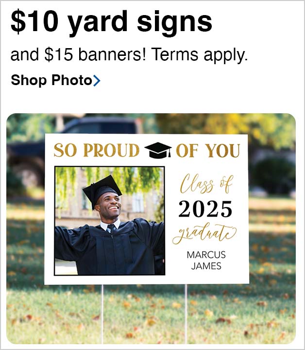 $10 Yard Signs + $15 Banners