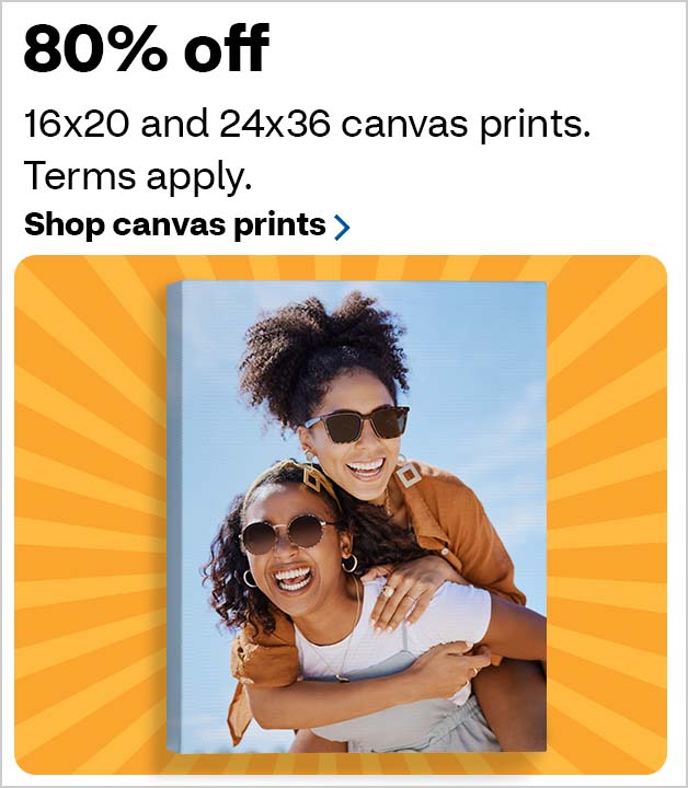 80% off 16x20 Canvas and 24x36 Canvas